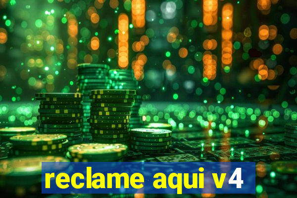 reclame aqui v4